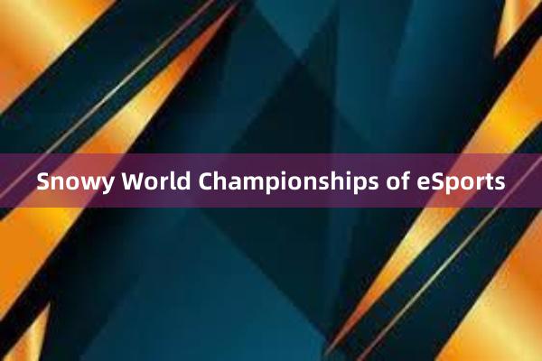 Snowy World Championships of eSports